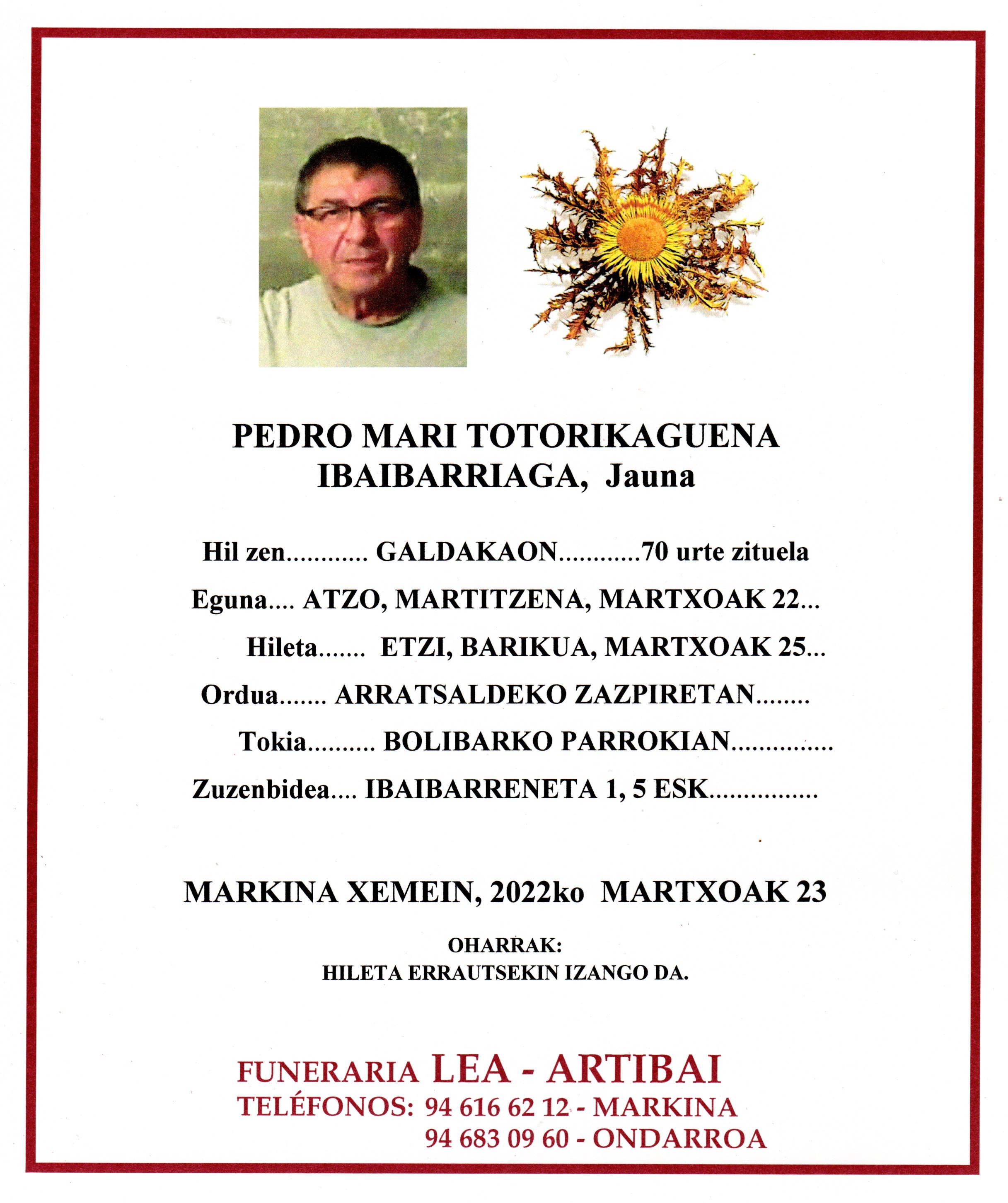 Pedro Maria Totoricaguena Ibaibarriaga